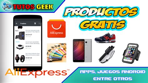 Como Conseguir Productos Gratis De La Tienda De Aliexpress Tutos Geek