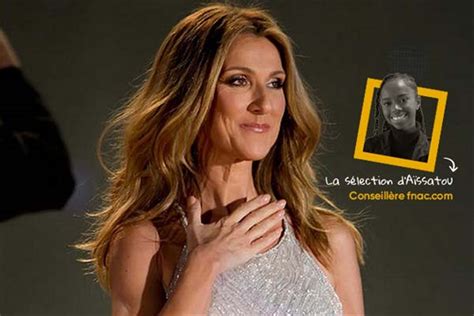 Le Top Des Meilleures Chansons De Céline Dion LÉclaireur Fnac