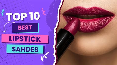 Top 10 Lipstick Shade Every Girl Must Have Lipstick Hacks You Need To