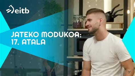 Jateko Modukoa Atala Youtube