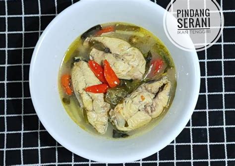 Resep Pindang Serani Ikan Tenggiri Oleh Yessil Chechiel Cookpad