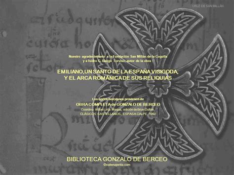 UNA HISTORIA DE SAN MILLÁN ILUSTRADA EN EL SIGLO XI G racias a la rica