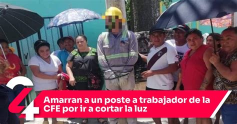 Amarran A Un Poste A Trabajador De La CFE Por Ir A Cortar La Luz