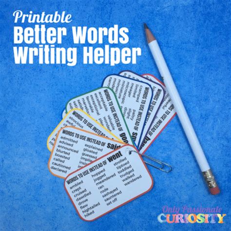 Printable Better Words To Use Writing Helper Only Passionate Curiosity