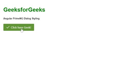 Angular PrimeNG Dynamic Dialog Styling GeeksforGeeks