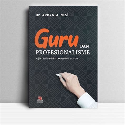 Jual BUKU ORIGINAL GURU DAN PROFESIONALISME Kajian Sosio Edukasi