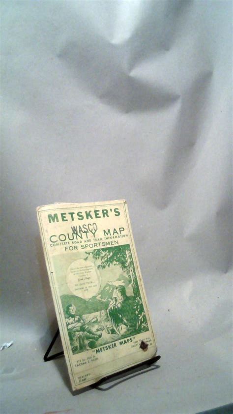 Metsker's Wasco County Map Complete Road and Trail Information for ...