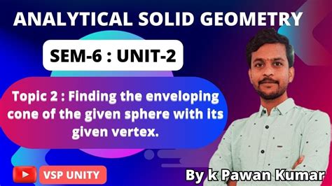 Enveloping Cone Analytical Solid Geometry SEM 6 YouTube