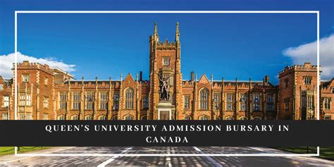 Queen S University Admission Bursary In Canada Scholarship Positions