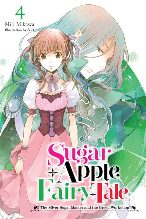 Sugar Apple Fairy Tale Vol 04 Light Novel