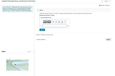 Solved Banked Frictionless Curve And Flat Curve With Chegg