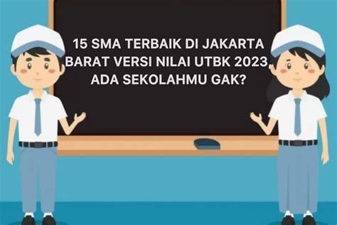 Daftar 15 SMA Terbaik Di Jakarta Timur Versi Nilai UTBK Dan PPDB 2023