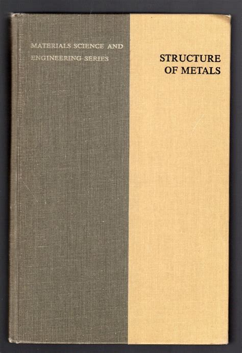 Structure Of Metals Crystallographic Methods Principles And Data By