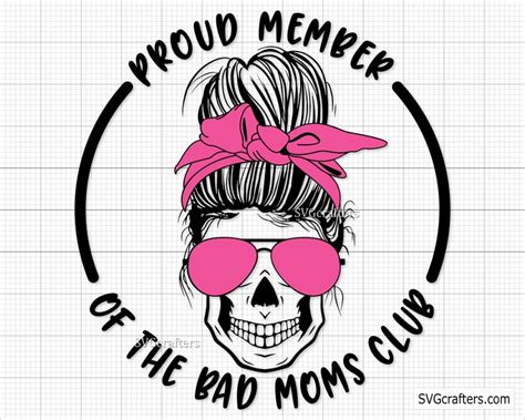 Bad Moms Club Svg Bad Mom Club Svg Bad Moms Svg Mom Skull Etsy