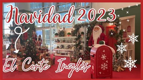 Navidad en El Corte Inglés 2023 YouTube