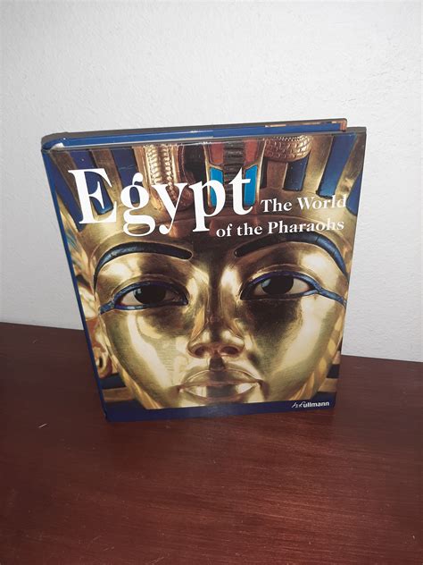 Egypt The World Of The Pharaohs By Matthias Seidel Regine Schulz