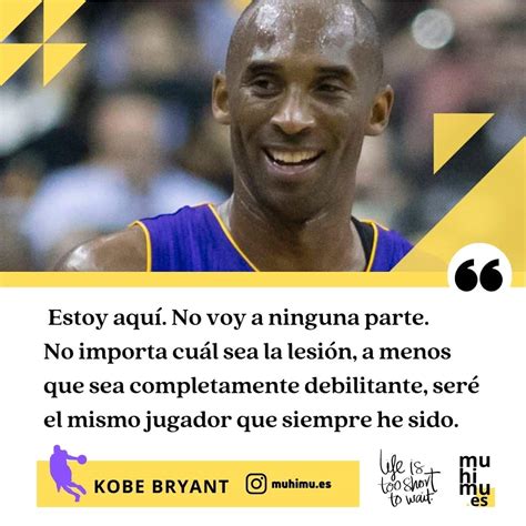 101 Frases De Kobe Bryant Para Entender La Mentalidad De La Mamba