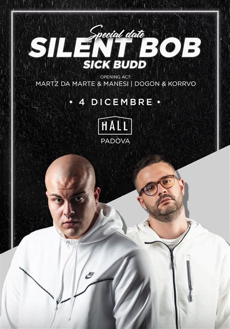 Silent Bob E Sick Budd Hall Padova