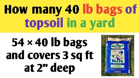 How Many 40 Lb Bags Of Topsoil In A Yard 40 Lb Bag Of Topsoil Covers