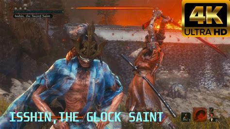 Sekiro Isshin The Glock Saint Boss Fight K Youtube