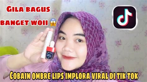 Ombre Lips Implora Viral Di Tik Tok Tutorial Ombre Lips Di Bibir