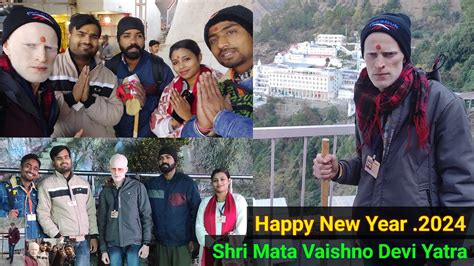 Shri Mata Vaishno Devi Yatra Delhi To Vaishno Devi Katra Katra