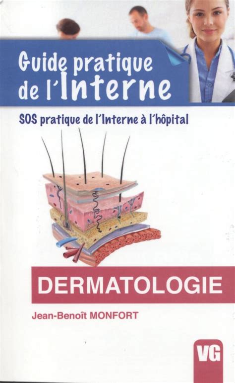 Livre Guide Pratique De L Interne Dermatologie Monfort Vg