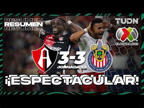 Resultado Chivas Vs Atlas Hoy Video Resumen Y Goles Del