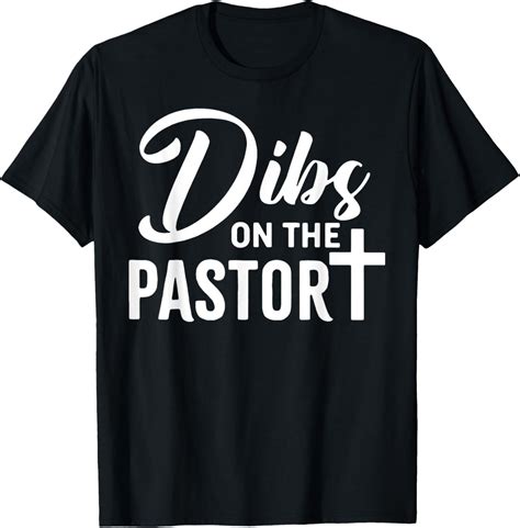 Dibs On The Pastor Funny Christian Cross Pastors Wife T Shirt Walmart