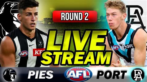 Collingwood Vs Port Adelaide Round Afl Live Stream Youtube