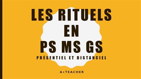 Les Rituels En Maternelle Ps Ms Gs Presentiel Et Distanciel