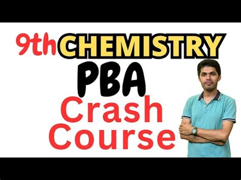 9th Chemistry PBA Crash Course Fbise Exam 2024 YouTube