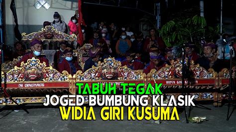 Tabuh Tegak Joged Bumbung Klasik Widia Giri Kusuma Desa Padangan Youtube