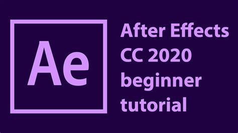 After Effects Cc Beginner Tutorial Youtube