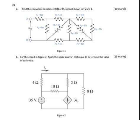 Solved Q1 A 10 Marks Find The Equivalent Resistance REQ Chegg