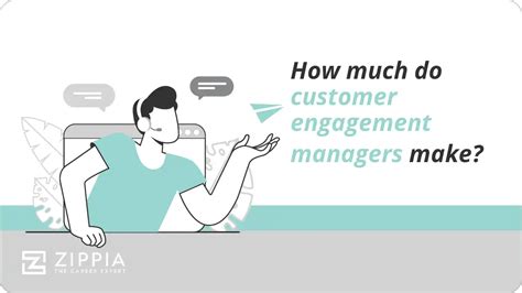 How Much Do Customer Engagement Managers Make Zippia