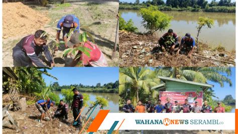 Cegah Abrasi Dan Tanah Longsor Polsek Longkib Lakukan Penanaman Pohon