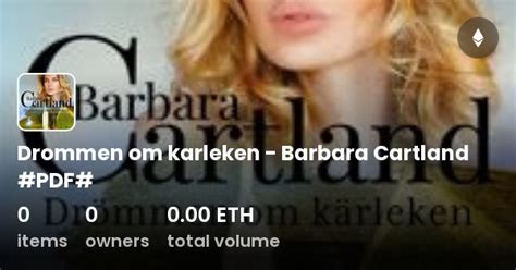 Drommen Om Karleken Barbara Cartland PDF Collection OpenSea