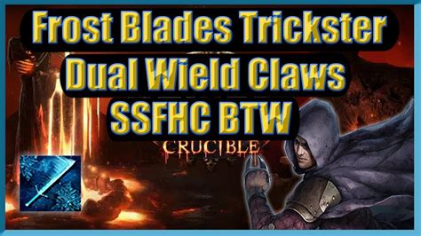 Dual Claw Frost Blades Trickster Is Insane Even In Ssfhc Youtube