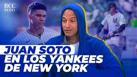 La opinión de José Laluz sobre el cambio de Juan Soto a los Yankees de