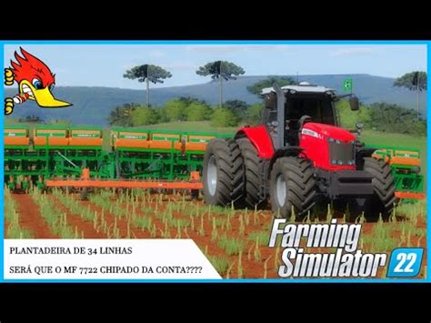 PLANTADEIRA DE 34 LINHAS MAPA PARANAZÃO FS22 FARMING SIMULATOR 22