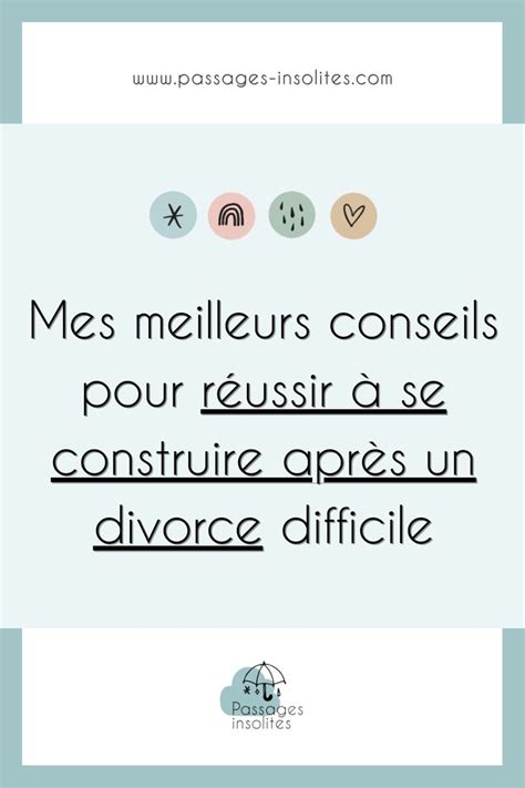 Se reconstruire après un divorce notamment sil a été difficile Ce n