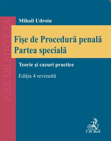 Fise De Procedura Penala Partea Speciala Editia Revizuita