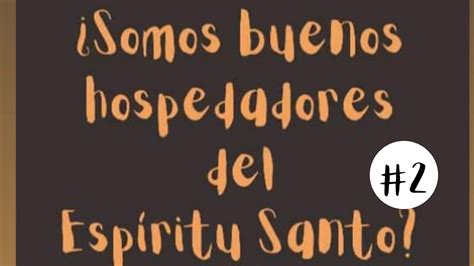 2 2 de 2 Webinar Somos buenos hospedadores del Espíritu Santo