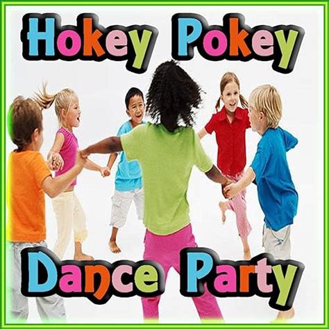 Hokey Pokey Dance Party Mix Di Hokey Pokey Djs Su Amazon Music Amazonit