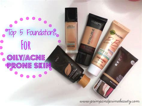 Top Foundations For Oily Acne Prone Skin Drugstore High End