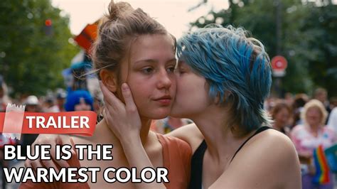 Blue Is The Warmest Color 2013 Trailer Hd Léa Seydoux Youtube