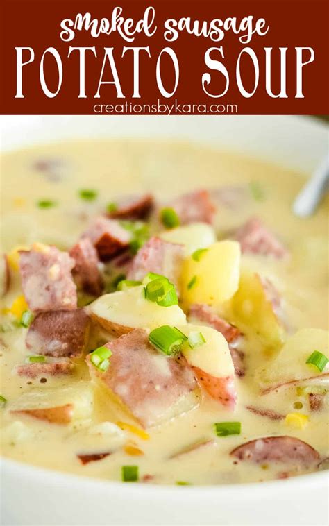 Creamy Sausage Potato Soup With Corn Creations By Kara