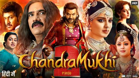 Chandramukhi Full Movie In Hindi Dubbed Raghava Lawrence Kangana