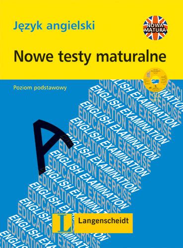 J Zyk Angielski Nowe Testy Maturalne Opracowanie Zbiorowe Ksi Ka